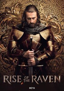 دانلود سریال Rise of the Raven433615-1516973971