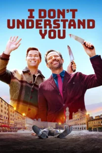 دانلود فیلم I Don’t Understand You 2024435096-1482129693