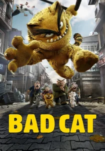 دانلود انیمیشن Bad Cat 2016435468-159284897