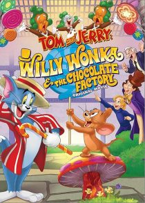 دانلود انیمیشن Tom and Jerry: Willy Wonka and the Chocolate Factory 2017436132-461215840