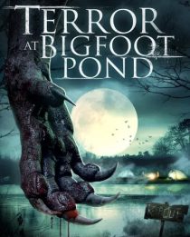 دانلود فیلم Terror at Bigfoot Pond 2020436152-999516710